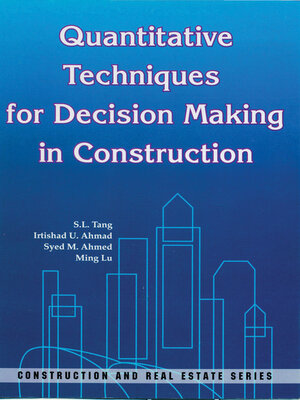 cover image of Quantitative Techniques for Decision Making in Construction